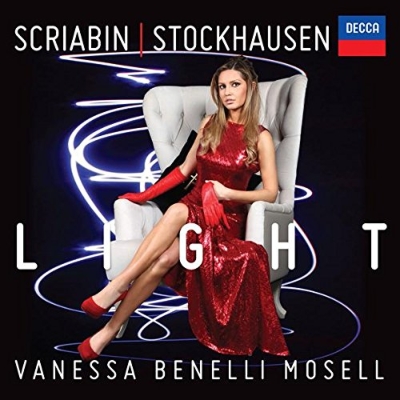 VANESSA BENELLI MOSELL / ヴァネッサ・ベネッリ・モーゼル / LIGHT - SCRIABIN & STOCKHAUSEN