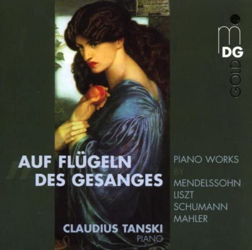 CLAUDIUS TANSKI / クラウディウス・タンスキ / AUF FLUGELN DES GESANGES - PIANO WORKS BY  MENDELSSOHN, LISZT, SCHUMANN & MAHLER