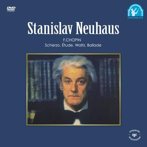 STANISLAV NEUHAUS / スタニスラフ・ネイガウス / 永遠の貴公子、ショパンを弾く