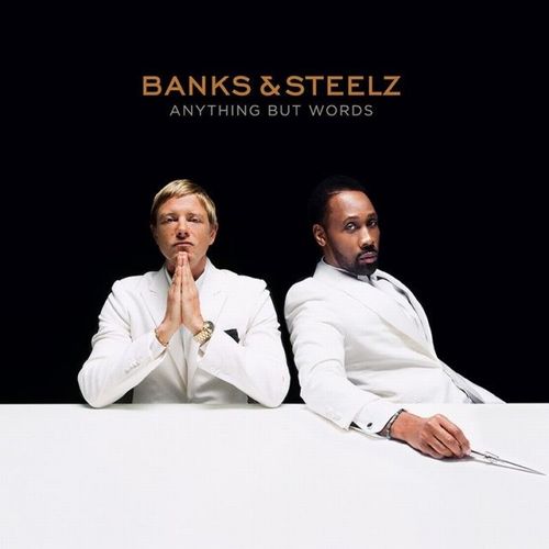 BANKS & STEELZ  / バンクス&スティールズ / ANYTHING BUT WORDS 