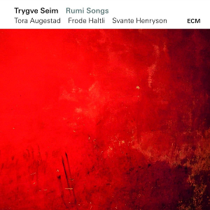 TRYGVE SEIM / トリグヴェ・セイム / Rumi Songs