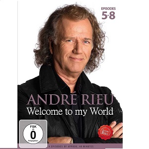 ANDRE RIEU / アンドレ・リュウ / WELCOME TO MY WORLD - PART 2 (5-8)