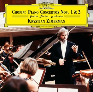 KRYSTIAN ZIMERMAN / クリスチャン・ツィメルマン / CHOPIN: PIANO CONCERTOS NOS.1 & 2