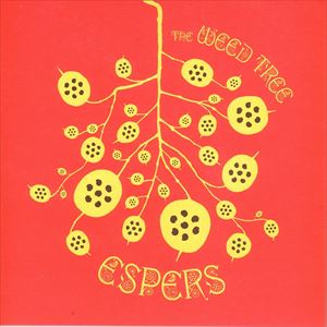 ESPERS / エスパーズ / WEED TREE