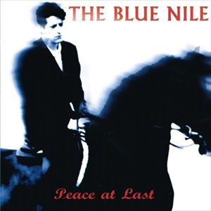 BLUE NILE / ブルー・ナイル / PEACE AT LAST