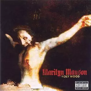 HOLY WOOD (IN THE SHADOW OF THE VALLEY OF DEATH) /MARILYN MANSON