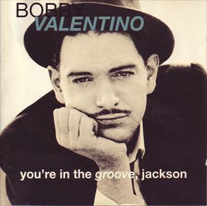 BOBBY VALENTINO (BOBBY V) / ボビー・ヴァレンチノ / YOU'RE IN THE GROOVE