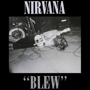 BLEW/NIRVANA/ニルヴァーナ｜ROCK / POPS / INDIE｜ディスク