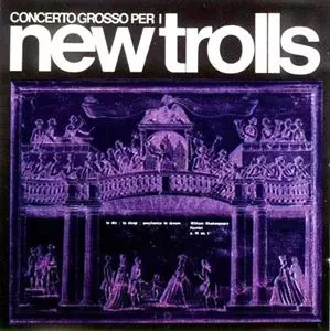 NEW TROLLS / ニュー・トロルス / CONCERTO GROSSO PER 1