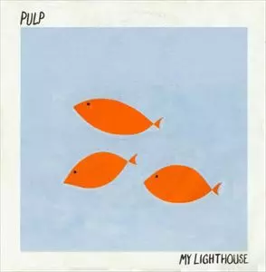 PULP / パルプ / MY LIGHTHOUSE