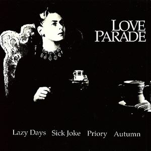 LOVE PARADE / ラヴ・パレード / LAZY DAYS
