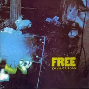 【中古】「未使用品」［CD］Tons of Sobs TONS OF SOBS/FREE/フリー｜OLD ROCK｜ディスクユニオン・オンライン