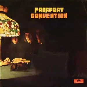 Fairport Unconventional フェアポート・コンベンション Fairport Convention : フェアポート・コンヴェンション