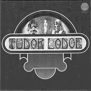 TUDOR LODGE / チューダー・ロッジ商品一覧｜ディスクユニオン