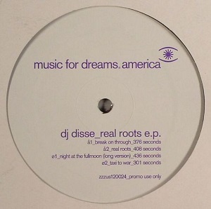 DJ DISSE / REAL ROOTS EP