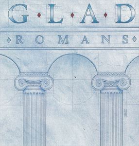 GLAD / グラッド / ROMANS