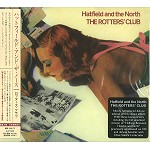 HATFIELD & THE NORTH / ハットフィールド・アンド・ザ・ノース / ザ・ロッターズ・クラブ - 24BITリマスター