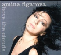 AMINA FIGAROVA / アミナ・フィガロヴァ / ABOVE THE CLOUDS