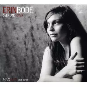 ERIN BODE / エリン・ボーディー / OVER AND OVER