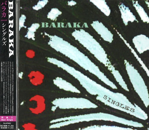 BARAKA / バラカ / SINGLES / シングルズ