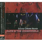 DAVID CROSS / デヴィッド・クロス / アライヴ・イン・ジ・アンダーワールド