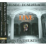 MUSEO ROSENBACH / ムゼオ・ローゼンバッハ / 「ツァラトゥストラ組曲」-ライヴ・イン・スタジオ