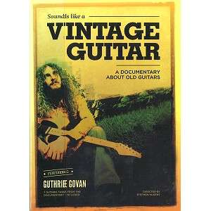GUTHRIE GOVAN / ガスリー・ゴーヴァン / サウンズ・ライク・ア・ヴィンテージ・ギター