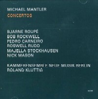 MICHAEL MANTLER / マイケル・マントラー / CONCERTOS