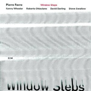 PIERRE FAVRE / ピエール・ファヴレ / WINDOW STEPS