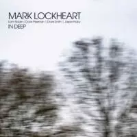 MARK LOCKHEART / IN DEEP
