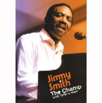 JIMMY SMITH / ジミー・スミス / THE CHAMP-LIVE 1962 & 1999