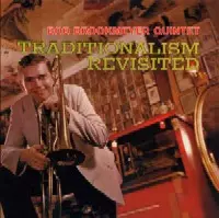 BOB BROOKMEYER / ボブ・ブルックマイヤー / TRADITIONALISM REVISITED
