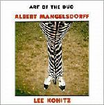 ALBERT MANGELSDORFF & LEE KONITZ / アルバート・マンゲルスドルフ&リー・コニッツ / ART OF THE DUO