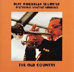 NAT ADDERLEY / ナット・アダレイ / THE OLD COUNTRY