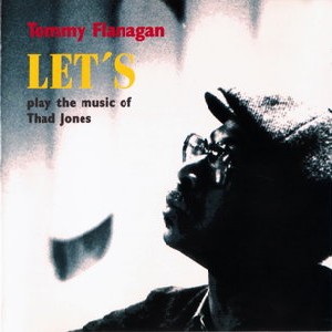 TOMMY FLANAGAN / トミー・フラナガン / Let's