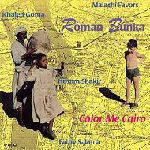 ROMAN BUNKA / COLOR ME CAIRO