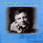 MIKE WESTBROOK / マイク・ウェストブルック / ORCHESTRA OF SMITH'S ACADE