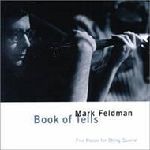 MARK FELDMAN / マーク・フェルドマン / BOOK OF TELLS