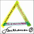 KARLHEINZ STOCKHAUSEN / カールハインツ・シュトックハウゼン / MIKROPHONIE 1&2/TELEMUSIK