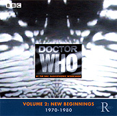 BBC RADIOPHONIC WORKSHOP / DOCTOR WHO VOLUME 2: NEW BEGINNINGS 1970-1980