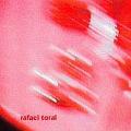 RAFAEL TORAL / ラファエル・トラル / WAVE FIELD