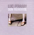 LUC FERRARI / リュック・フェラーリ / SON MEMORISE
