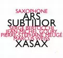 XASAX / ARS SUBTILIOR