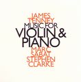 JAMES TENNEY / ジェイムス・テニー / MUSIC FOR VIOLIN & PIANO