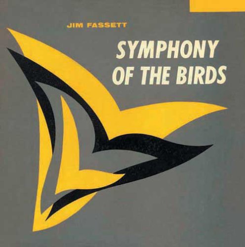 JIM FASSETT / ジム・ファセット / SYMPHONY OF THE BIRDS / シンフォニー・オブ・ザ・バーズ (CD)