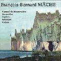 FRANCOIS-BERNARD MACHE / MANUEL DE RESURRECTION