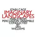 JOHN CAGE / ジョン・ケージ / IMAGINARY LANDSCAPES