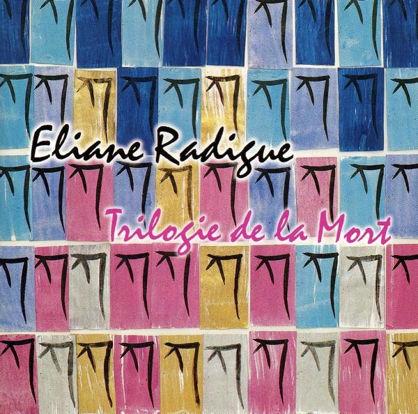 ELIANE RADIGUE / エリアーヌ・ラディーグ / TRILOGIE DE LA MORT (3CD)