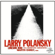 LARRY POLANSKY / ラリー・ポランスキー / LONESOME ROAD