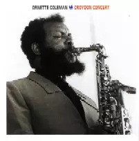 ORNETTE COLEMAN / オーネット・コールマン / CROYDON CONCERT